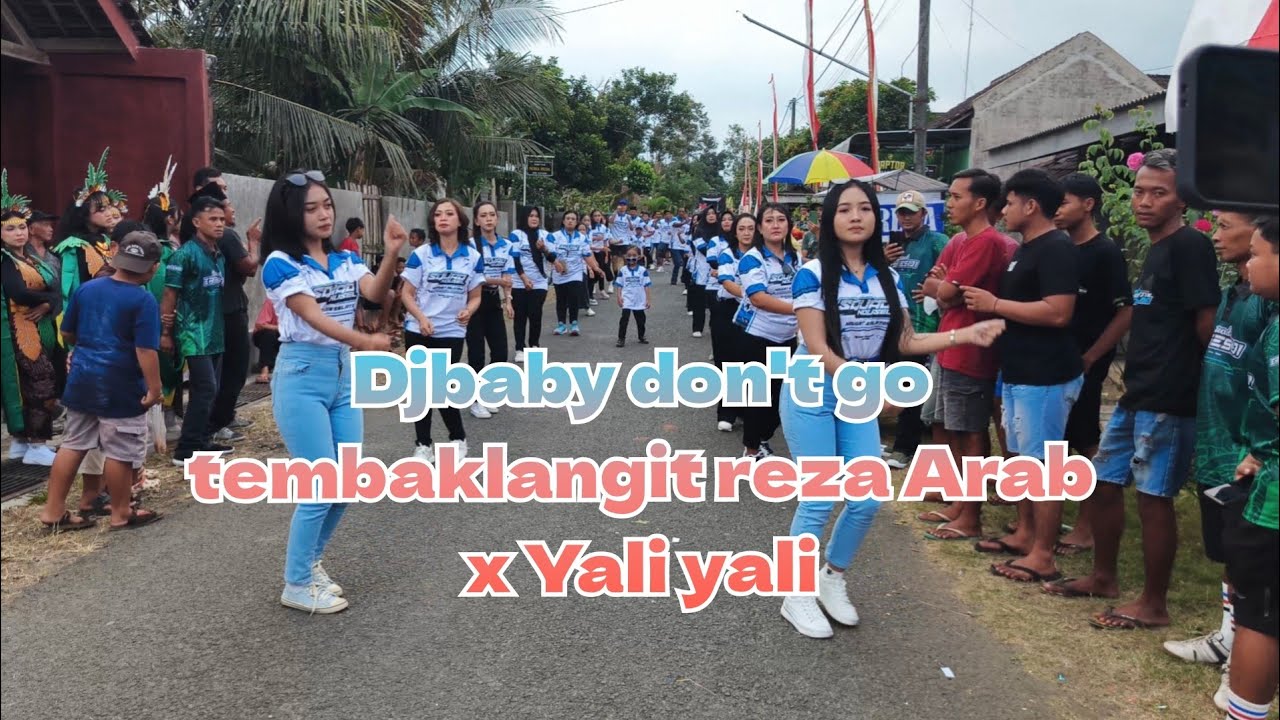 Djbaby don't go tembaklangit reza Arab x Yali yali. Karnavalduren talun blitar |dj karnaval 2025