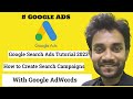 Google search ads tutorial 2023   how to create search campaigns with google adwords