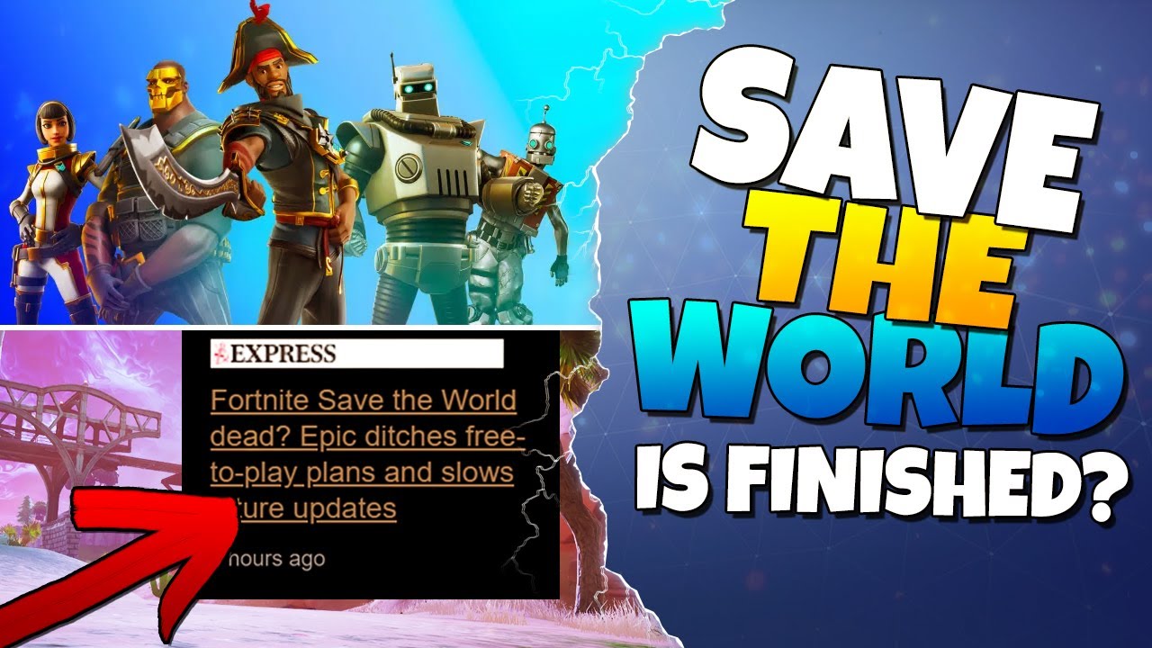 Epic Ditching Uncompleted Save The World No Free To Play What Does This Mean For Save The World Youtube