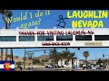 Laughlin NEVADA-Would I do it again? Day 2