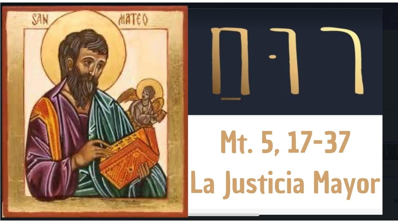 Evangelio de Mateo 5, 17-37 La Justicia Mayor   SD 480p
