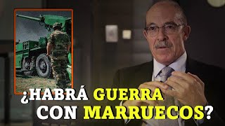 ¿Habrá guerra con Marruecos?