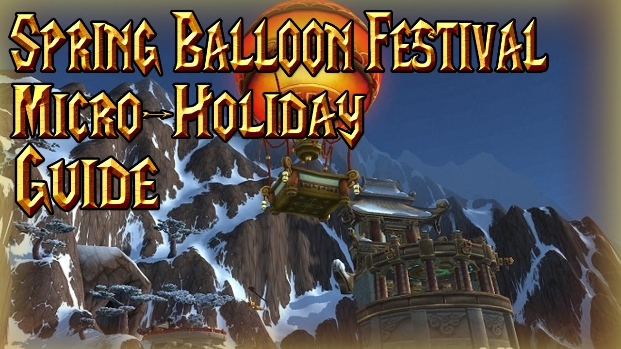 Spring Balloon Festival (COMPLETE GUIDE)βWorld of Warcraft Legion - YouTube