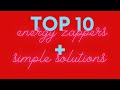 Top 10 Energy Zappers + Simple Solutions