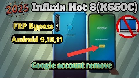 Infinix HOT 8 (X650C) FRP LOCK / GOOGLE ACCOUNT BYPASS Without PC 2025