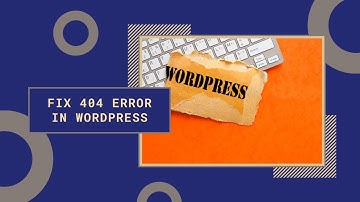 How To Fix 404 Error in WordPress | Solve Page Not Found & Permalink Issues Easily
