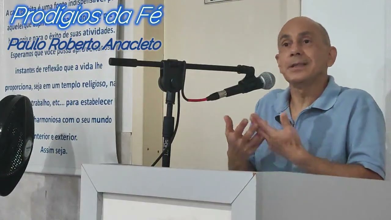 Tema: Prodígios da Fé por Paulo Roberto Anacleto em 26/11/2025.
