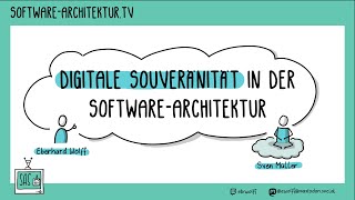 Digitale Souveränität in der Software-Architektur mit Sven Müller