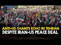 Anti-US chants echo in Tehran despite Iran-US peace deal | Geo News English