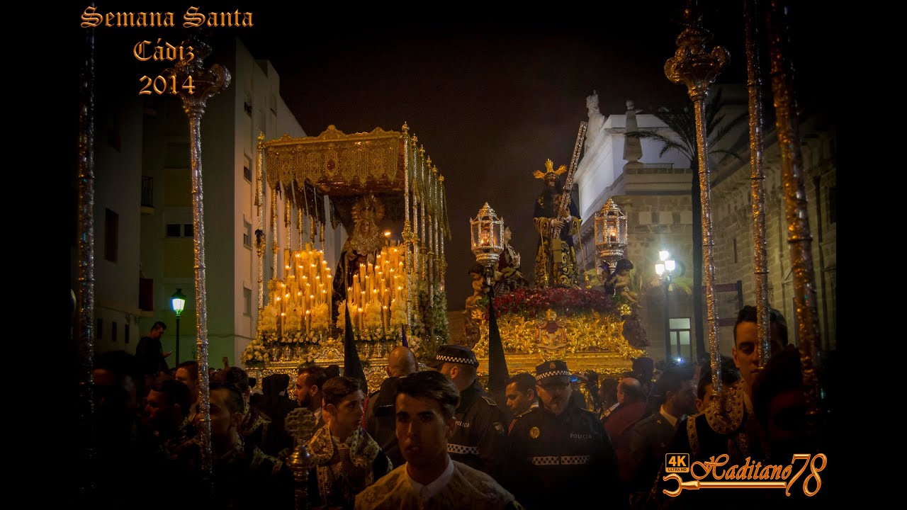 Semana Santa Cádiz 2014  Jesús Nazareno y Virgen de los Dolores de recogida