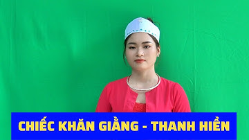 Chiếc Khăn Giằng - MC Thanh Hiền  Cô gái Mường Xinh Đẹp