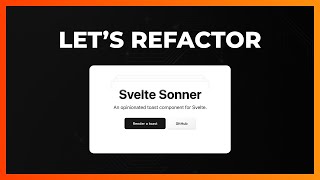 Lets Refactor svelte-sonner