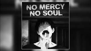 No Mercy  No Soul Ii  Aggressive Gym Phonk bass Boosted