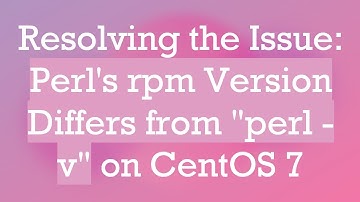 Resolving the Issue: Perl
