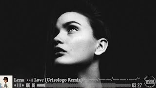Lena - Love (Crisologo Remix)