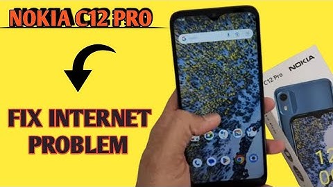 Nokia c12 Pro internet nahin chal raha hai, how to fix internet problem in Nokia c12 Pro