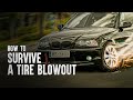 How To Survive A Tire Blowout