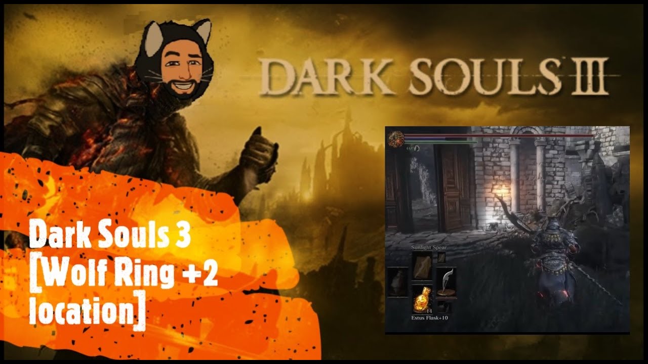 Dark Souls 3 [Wolf Ring +2 location]