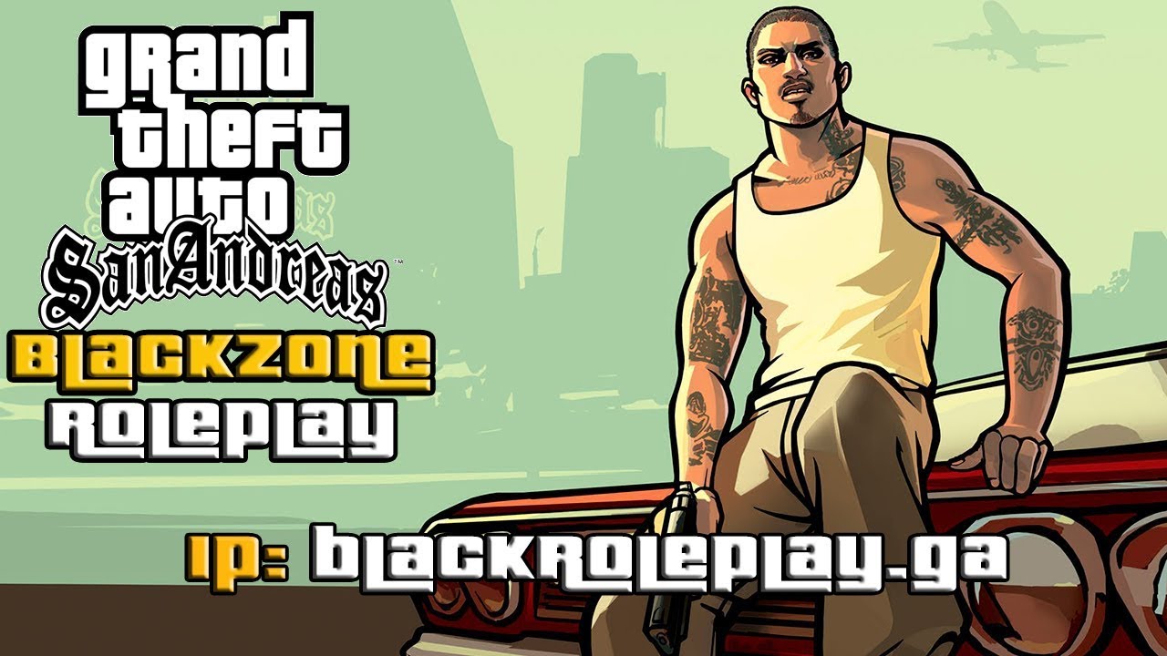 [SAMP RolePlay] BLACK:ZONE ESTÁ DE VOLTA! - YouTube