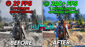Once Human FPS BOOST Guide 🔧💥 | Best Settings for Max FPS & Performance!