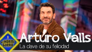 Arturo Valls Desvela La Clave De Su Felicidad - El Hormiguero