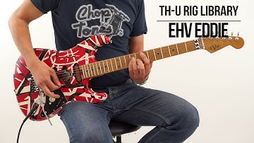 Overloud TH-U Rig Libraries | EHV Eddie | Demo Song (EVH 5150III)