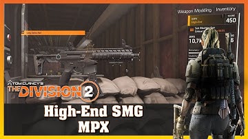 High-End Tier 4 | MPX | SMG| Firing Range Test | THE DIVISION 2