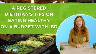 A registered dietitian's tips for eating healthy with IBD on a budget #crohnsdisease #ibd