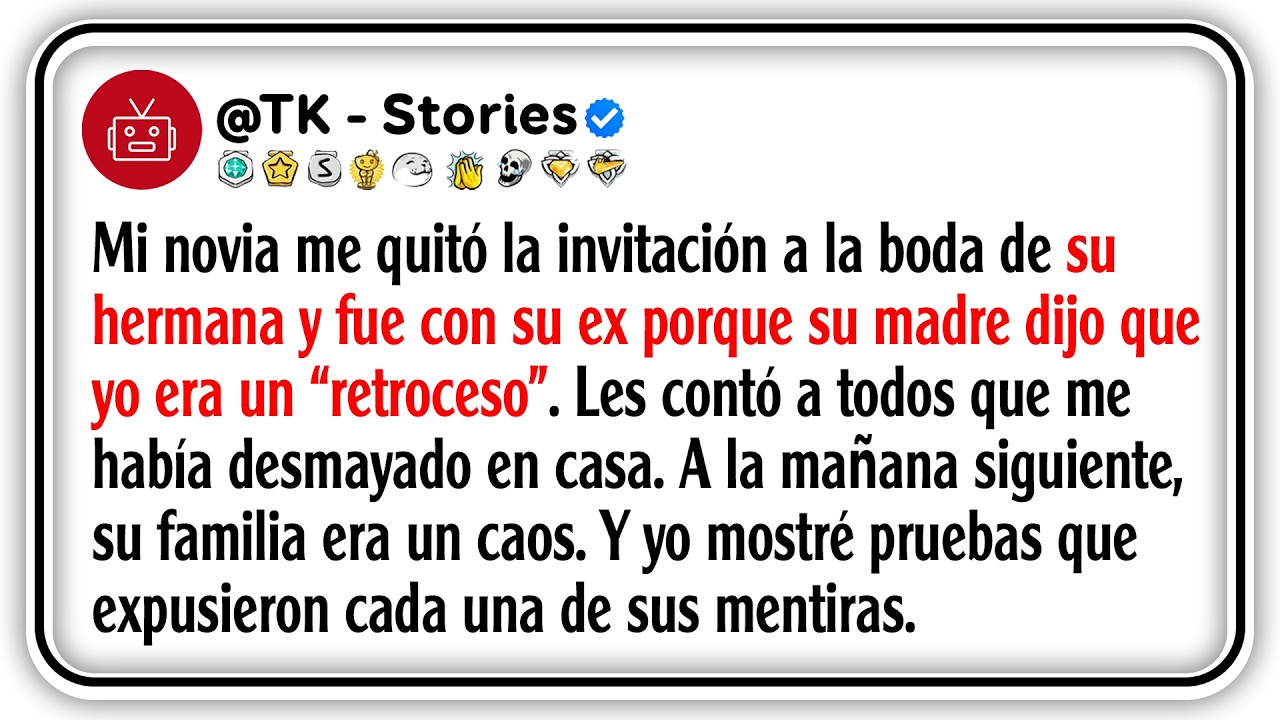 Mi novia me quitó la invitación a la boda de su hermana y fue con su ex porque su madre dijo que...