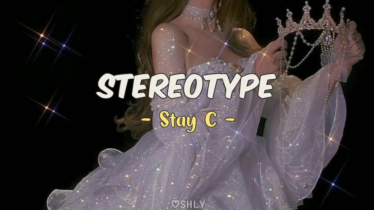 stereotype - stay c easy lyrics ♪♪ adlı videoyu YouTube'da izle stereotype - stay c easy lyrics ♪♪ adlı videoyu YouTube'da izle