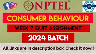 consumer behaviour week 7 quiz answer solution nptel 2024 | swayam