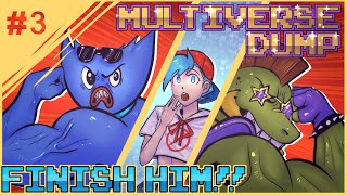 MULTIVERSE DUMP 3: FINISH HIM + Speedpaint (Animation Meme)