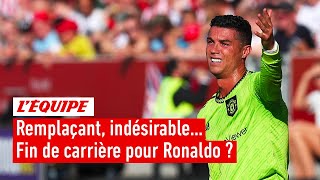 Remplaçant et indésirable : Cristiano Ronaldo, fin de carrière ?