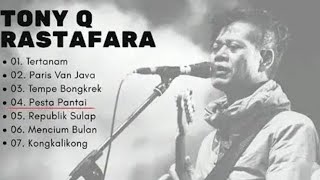 Lagu Tony Q Rastafara Tertanam  Paris Van Java  Kongkalikong