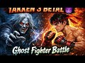 TAKKEN 3 BETAL 😈 | Ghost Fighter Battle