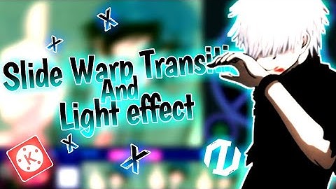 Tutorial Smooth Slide Warp Transition & Light Effect | KineMaster Tutorial