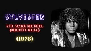 Sylvester - You Make Me Feel (Mighty Real) (1978)