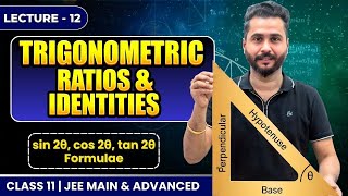 Trigonometry L-12 | Double Angle Formulae (sin2θ, cos2θ, tan2θ) | Class11 | IIT-JEE Main & Advanced