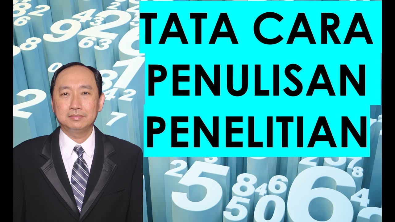 Tata Cara Penulisan Penelitian 