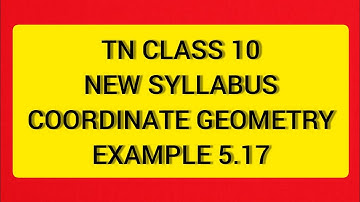 TN Samacheer 10 Maths New Syllabus Coordinate Geometry Example 5.17