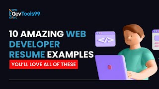 10 Amazing Web Developer Resume Examples for Different Web Dev Specializations #devtools99