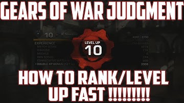 Gears of War Judgment | How to Rank/Level Up Fast on Multiplayer (TUTORIAL)