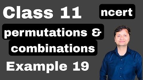 permutations and combinations I example 19 I class 11 I math I ncert