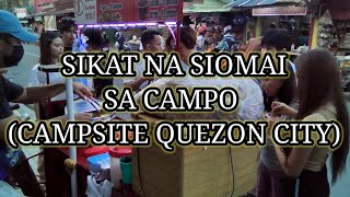 Kingrex Siomai At At Binabalik-Balikan Sa Campsite Payatas Quezon City