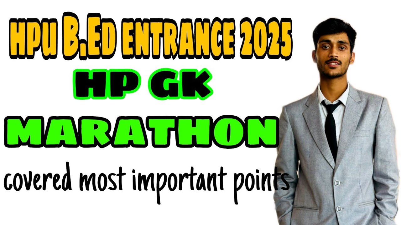 HP GK Marathon for HPU B.Ed Entrance 2025
