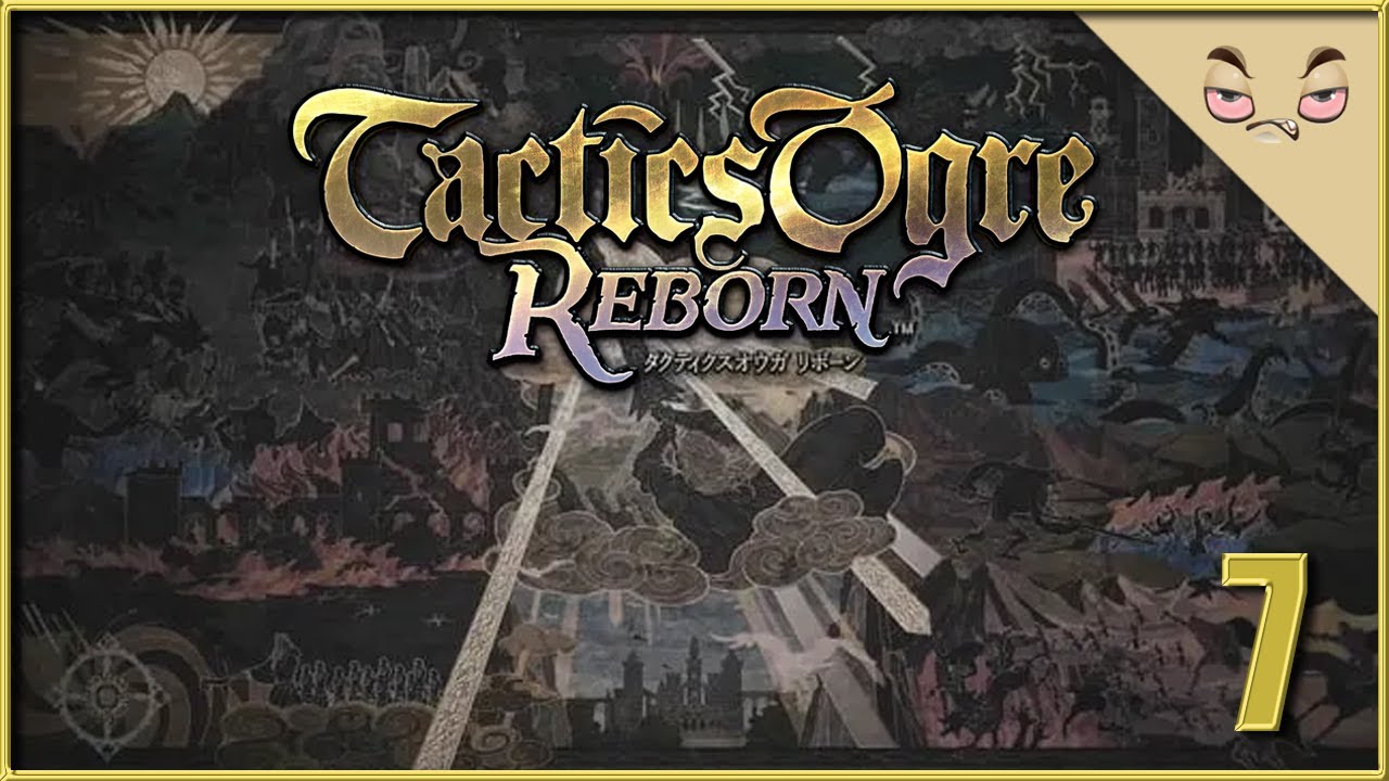 Tactics Ogre: Reborn - PC No Commentary Gameplay - Episode 7