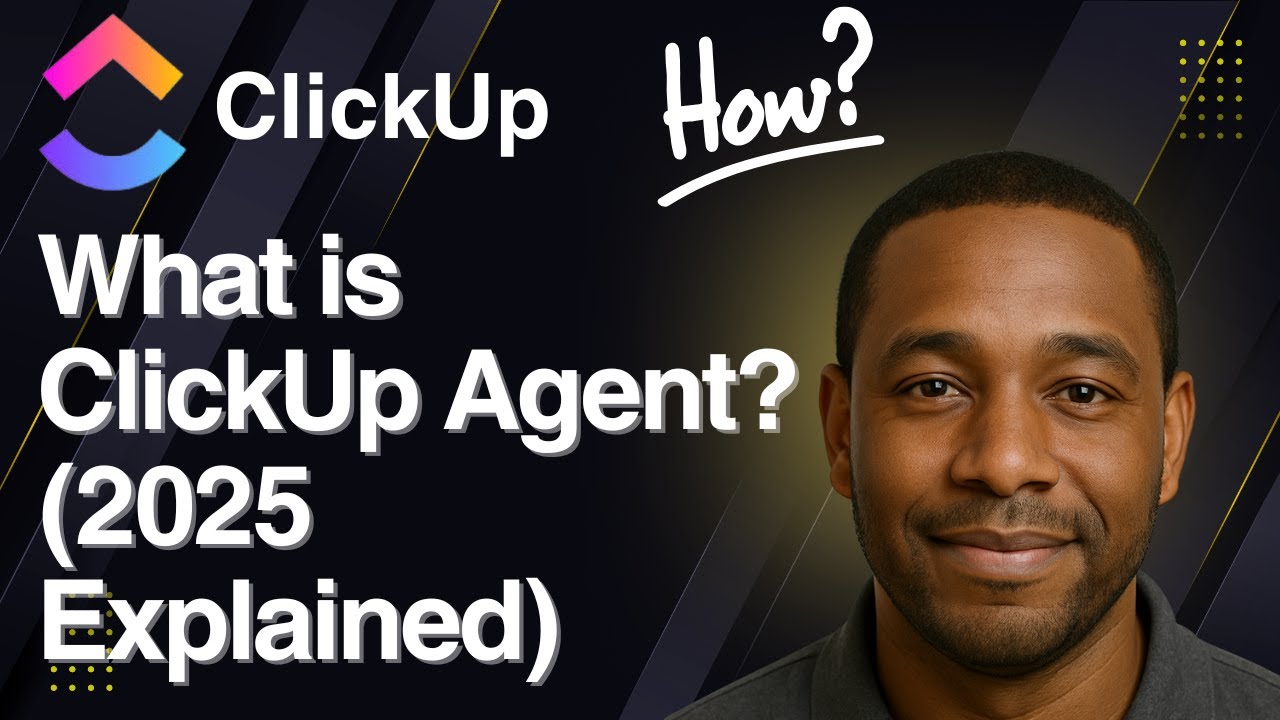 What is ClickUp Agent? (2025 Explained)