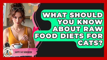 What Should You Know About Raw Food Diets For Cats? - Happy Cat Handbook