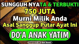 DOA ANAK YATIM TIDAK PERNAH DITOLAK OLEH ALLAH SWT !! AMPUH DAN MUSTAJAB MEMBUKA PINTU REZEKI