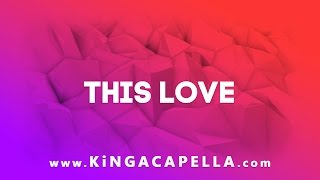 Maroon 5 - This Love (Studio Acapella) [KINGACAPELLA.co] Resimi